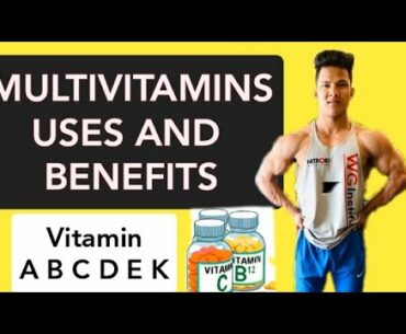 | MULTIVITAMINS  |  BENEFITS    VITAMIN A B C D E K