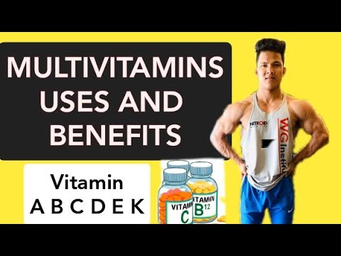 | MULTIVITAMINS  |  BENEFITS    VITAMIN A B C D E K