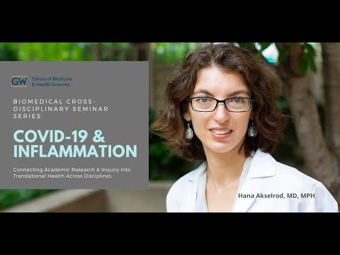 GW Biomedical Cross-disciplinary Seminar Series: COVID 19 & Inflammation