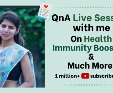 QnA Session on Health, Fitness, Immunity & Weight Loss Related Questions | Most Important Nutrients