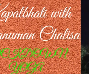 How to do Kapalbhati ? |Hanuman chalisa chanting |MANTRA |COVID-19 |IMMUNITY |CORONA |WEIGHT LOS