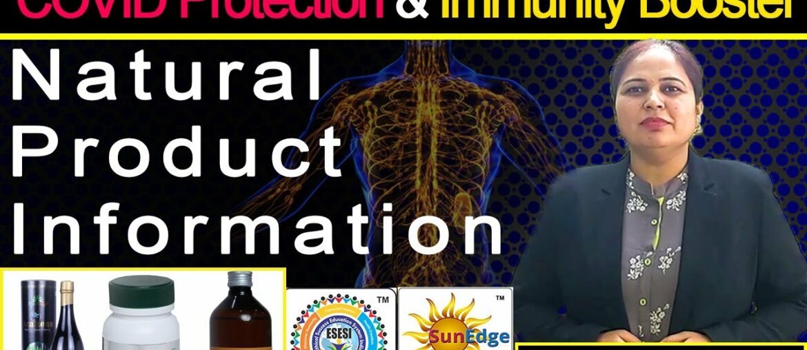 COVID-19 Protection & Immunity Booster Natural Product | SunEdge | ESESI By Mrs.Minal Mam