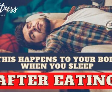 What Happens ? - When You Sleep After EATING {{ PAT Fitness HealthCare }}