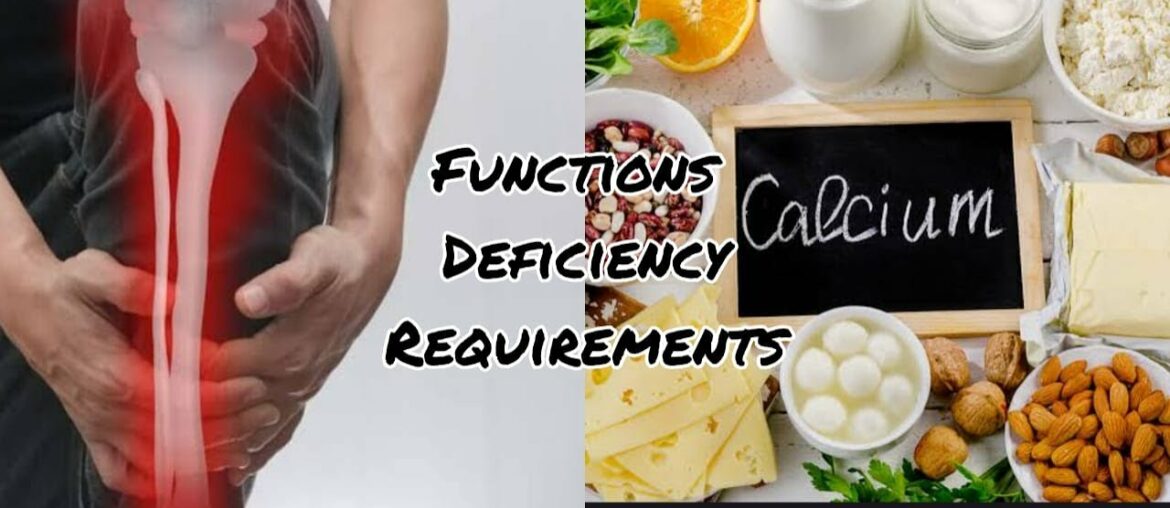 Need Of Calcium | Calcium In Body Functions, Deficiency, Food Sources