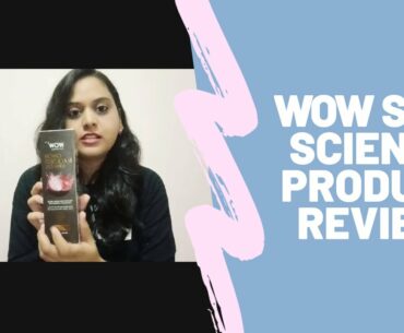 #WowSkinScience#ProductReview Wow skin science Onion Black seed hair oil and Vitamin C foaming Face