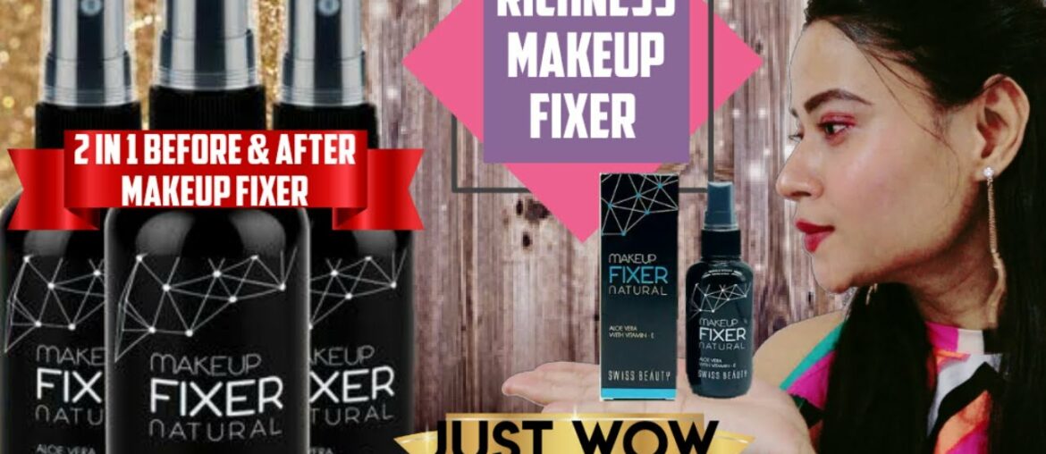 Richness Makeup fixer spray |Swiss Beauty Makeup fixer spray |long lasting makeup Fixer |tangytest|