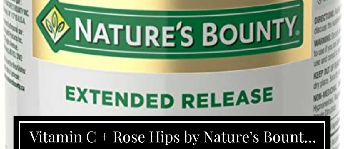 Vitamin C + Rose Hips by Nature’s Bounty. Vitamin C is a Leading Vitamin for Immune Support 100...