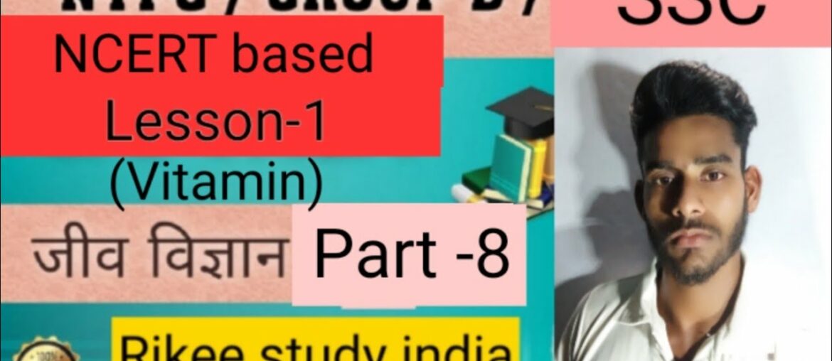 Part-8 (Nutrition) Protein and vitamin by (Rikee study india)