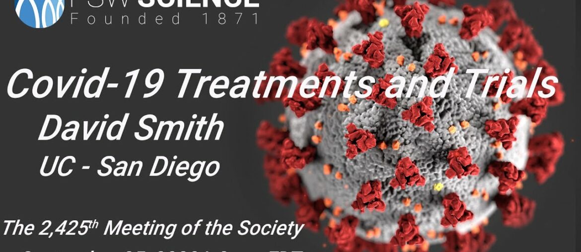 PSW 2425 COVID 19 Treatments and Trials | Davey Smith