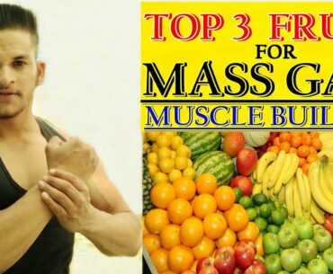 Top 3 Fruits For Mass Gain | Muscle Building | Bulking