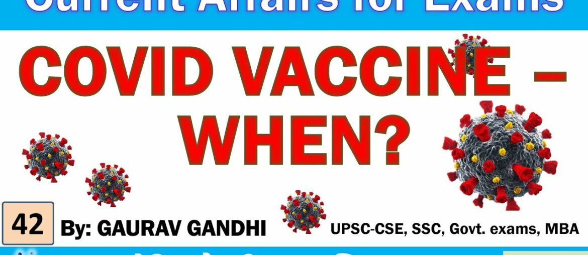 WHEN WILL A CORONAVIRUS VACCINE BE READY?  - Current Affairs for Exams | UPSC-CSE, SSC, Govt. exams