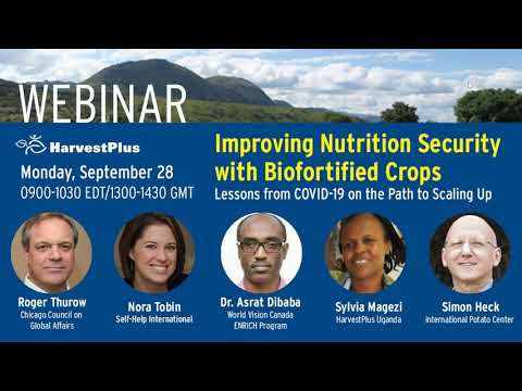 Improving Nutrition Security with Biofortified Crops