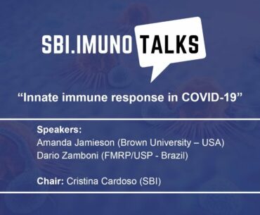 SBI.ImunoTalks “Innate immune response in COVID-19”