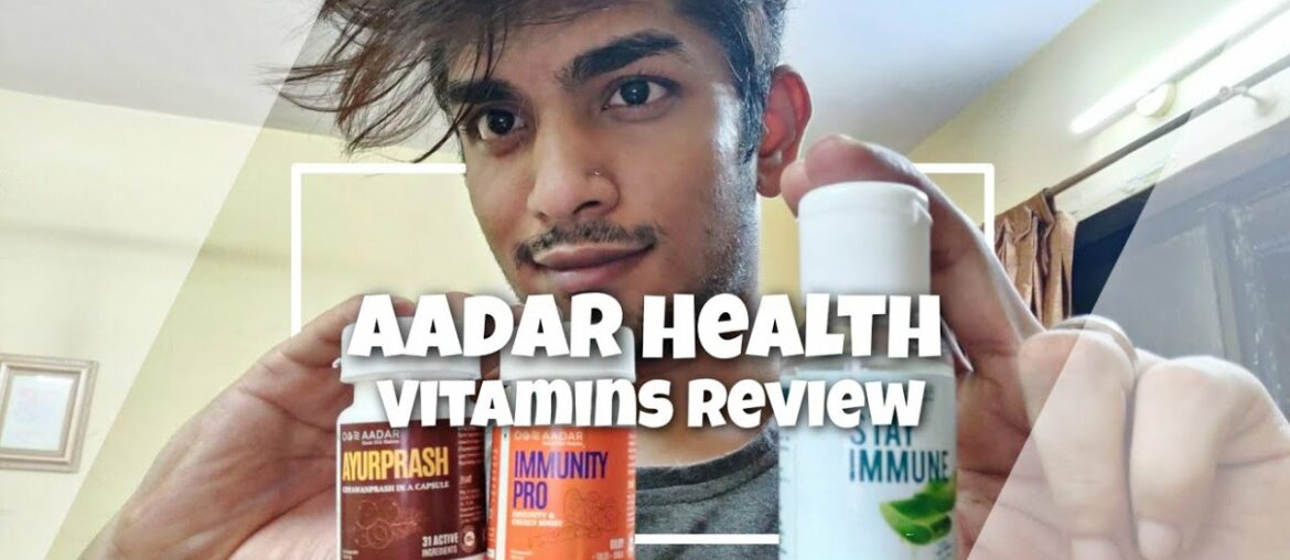 Aadar Immunity Pro and Aadar Ayurprash Review | Sumeet Suryodhan | Sense Paradise