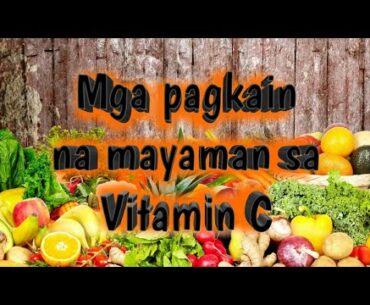 Mga pagkaing mayaman sa vitamin C | Palakasin ang katawan | covid19 buster ||saudiboy burger channel