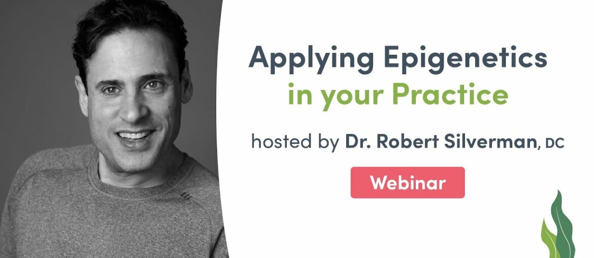 Strategies for Applying Epigenetics in your Practice | Fullscript Webinar