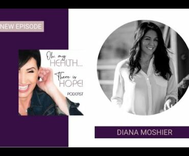 Heal Your Body with Health and Wellness with Diana Moshier