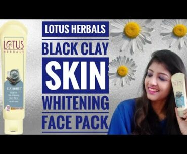 Lotus Herbals Clay White Black Clay Skin Whitening Face Pack_Review & Demo I SelfCare Online I Hindi
