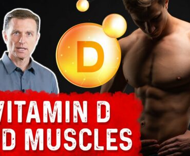 Vitamin D's Influence Over Your Muscles