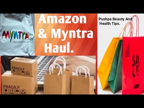 Amazon & MYNTRA HAUL/ Pushpa Beauty And Health Tips.