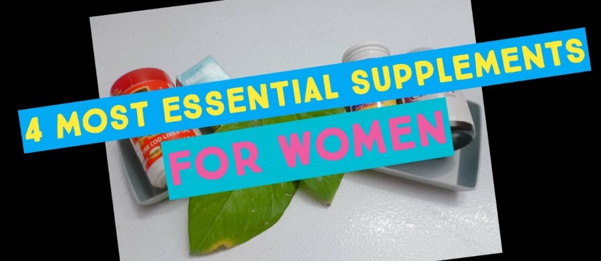 4 Best Essential Vitamins, Supplements for Women | for healthy YOU, skin, nails, hair, bones! 2020