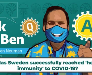 Has Sweden successfully reached 'herd immunity' to COVID-19?#AskDrBen #CoronavirusQuestions #COVID19