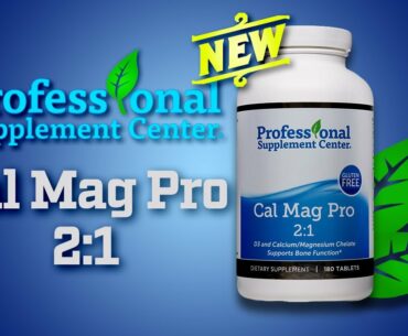 Cal Mag Pro 2:1 - Pharmaceutical Grade Vitamin D3 Calcium Magnesium Supplement