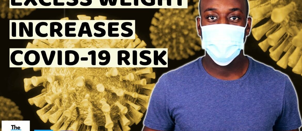 OBESITY INCREASES THE RISK OF CORONAVIRUS: A Brief Summary of What You Can Do