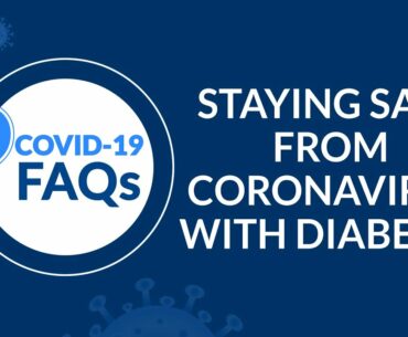 Staying safe from Coronavirus with Diabetes