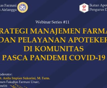 Strategi Manajemen Farmasi dan Pelayanan Apoteker di Komunitas Pasca Pandemi COVID-19