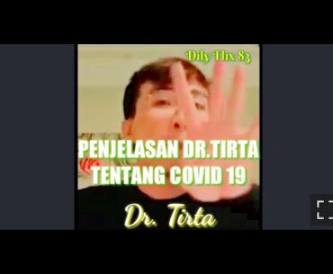 DR TIRTA KUPAS TUNTAS MR CORONA COVID19 Pentingnya Meningkatkan ImunTubuh Imun Lemah Corona Meradang