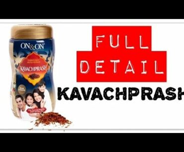 ON & ON KAVACHPRASH || FULL DETAIL VIDEO IN HINDI || ELEMENTS WELLNESS KAVACHPRASH