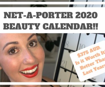 Net-A-Porter 2020 Beauty Advent Calendar UNBOXING! Reveal & Review. SPOILERS! $375 - Is It Worth It?