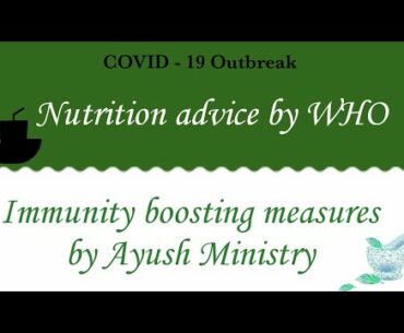 Nutrition advice by WHO & Immunity boosting measures by Ayush Ministry during #COVID19Outbreak