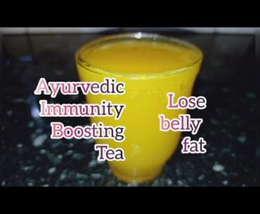 ayurvedic immunity boosting drink/anti corona virus drink/weight lose tea/how to lose belly fat2020