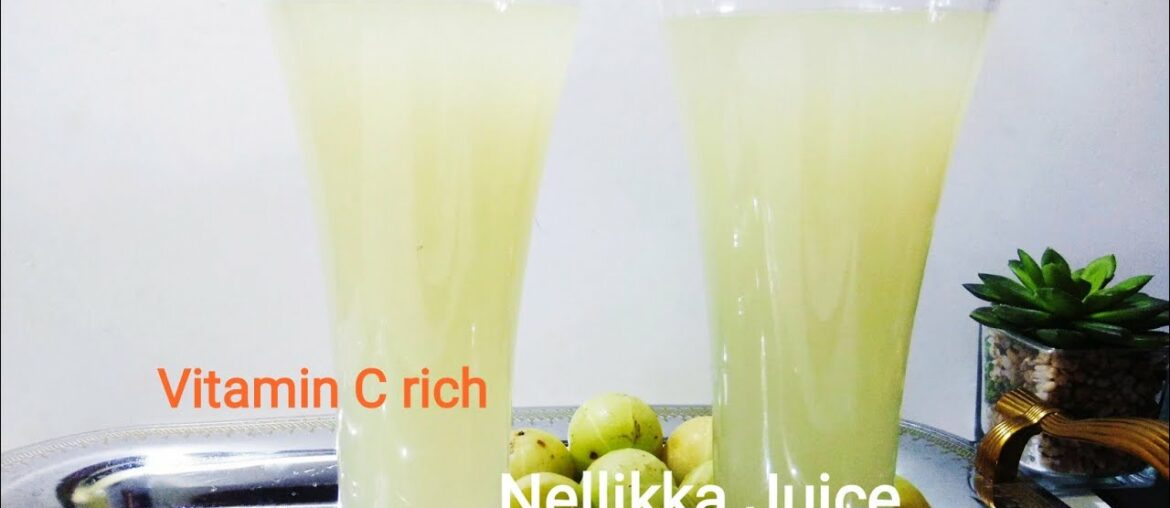 Gooseberry Juice / Vitamin C rich Gooseberry Juice / Nellikka Juice / Amla Juice