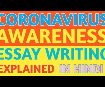 Coronavirus Awareness | COVID-19 Awareness | Essay Writing | Explained | Rajan Nath