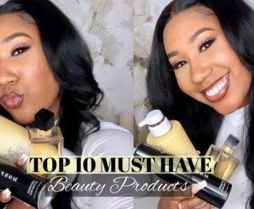 MY TOP 10 BEAUTY PRODUCTS | MUST HAVES FOR 2020