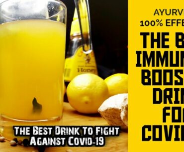 THE WORLD'S BEST IMMUNITY BOOSTER DRINK FOR COVID-19| THE BEST AYURVEDIC MEDICINE | HELPS TO RECOVER