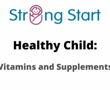 Healthy Child - Vitamins and Supplements