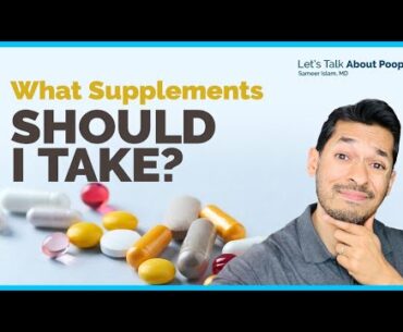 What Supplements Should I take? | Doctor Sameer Islam