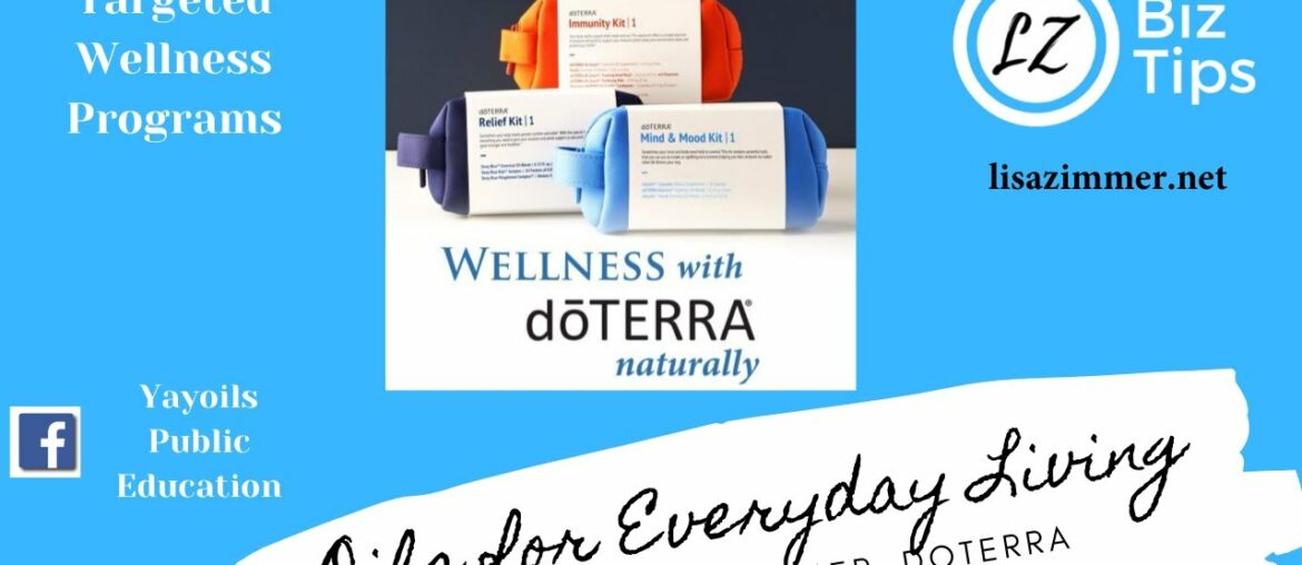 doTERRA Targeted Wellness Programs... with Blue Diamond Wellness Advocate Lisa Zimmer