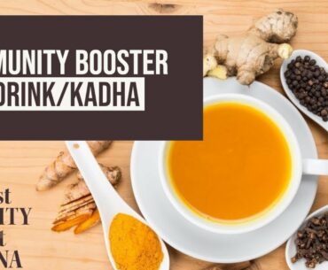 immunity booster drink to prevent COVID-19/CORONA.TURMERIC-GINGER drink/tea/KADHA.