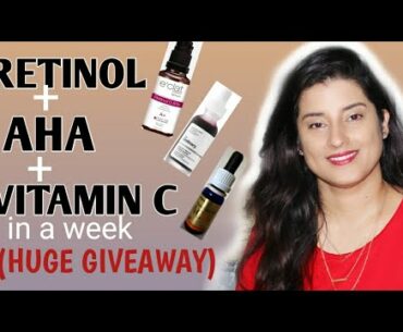 How to use Retinol, AHA and Vitamin C together in a WEEK ?|GIVEAWAY|  #skincarebasics |Rachna Jintaa