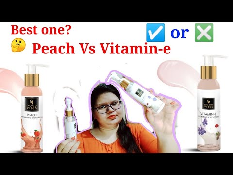 Good vibes | Peach Nourishing body lotion Vs Vitamin-e Body lotion Review | By Beauty Petals