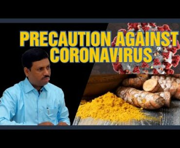 PRECAUTION AGAINST CORONA VIRUS