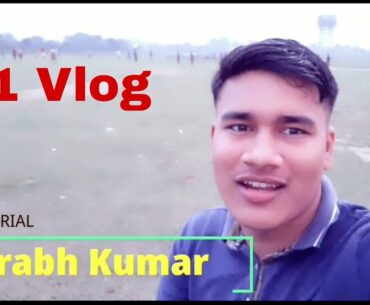 #01 Vlog how to maintain physical fitness during preparation of any exam...by Saurabh Kumar.