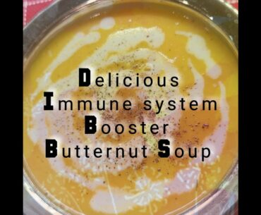 Delicious Immune System Booster  Butternut squash  Soup