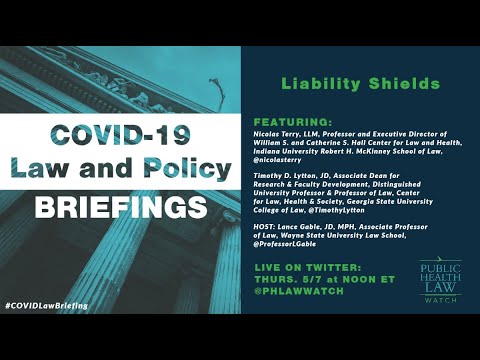 COVID-19 Law and Policy Briefing: Liability Shields