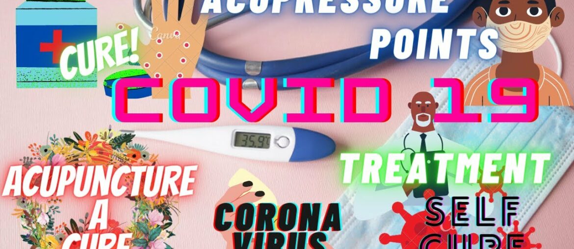 Covid-19 |Coronavirus treatment |At home remedy| Acupuncture point for immunity boosting |self cure